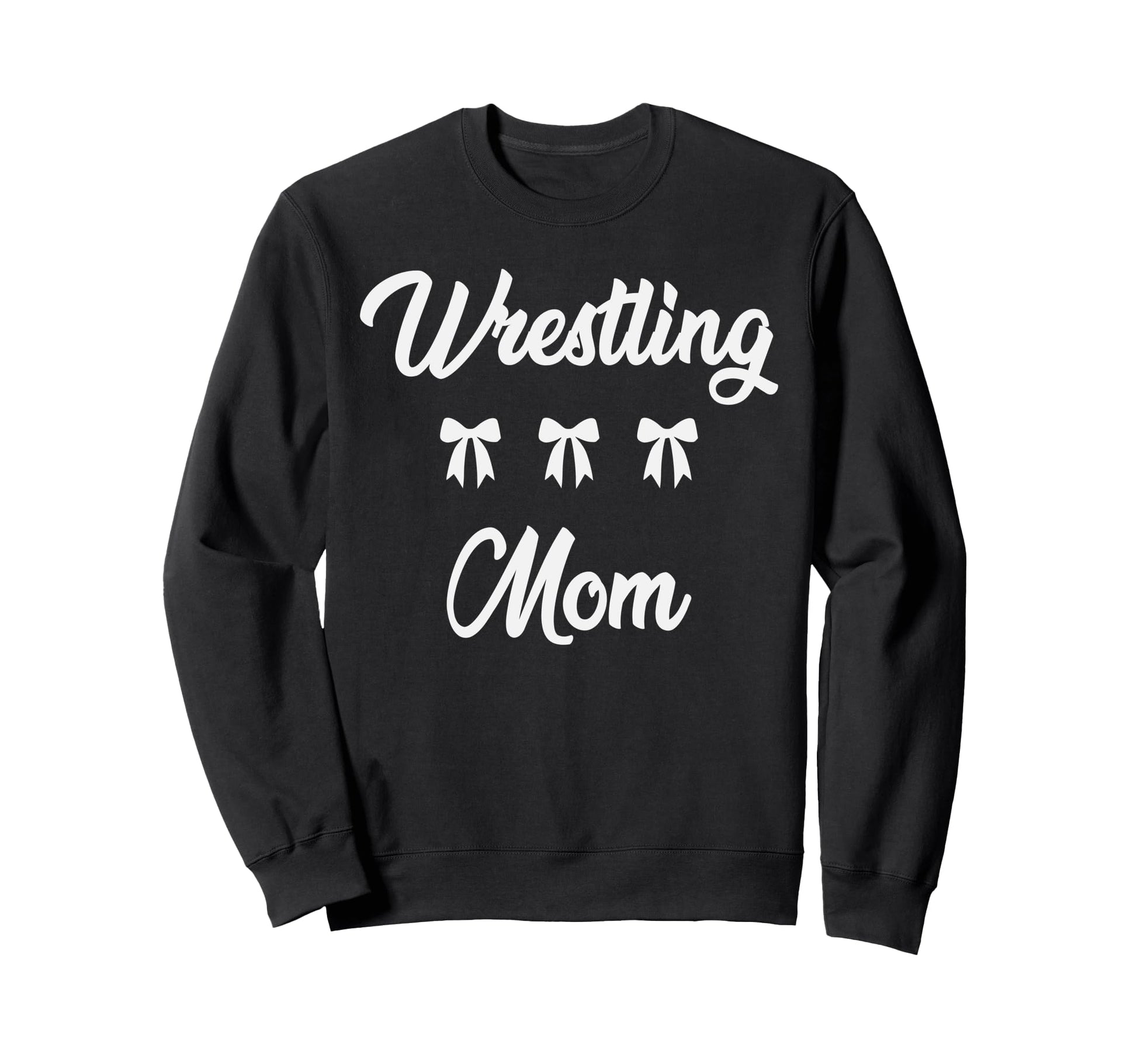Wrestling Mom Wrestler Sports Moms Sweatshirt - Novelty Apparel Unisex - T-Shirt, Sweatshirt, Hoodie