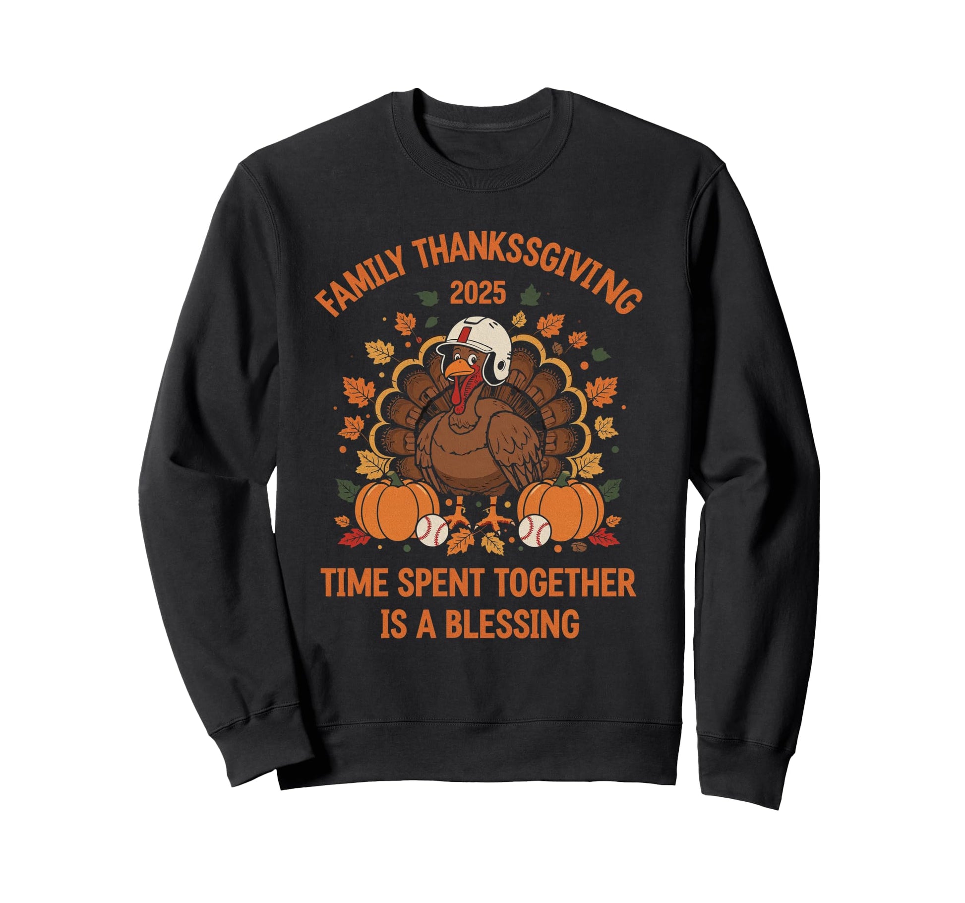 Funny Thanksgiving 2025 Family Sweatshirt - Graphic Print for Adults - T-Shirt, Sweatshirt, Hoodie