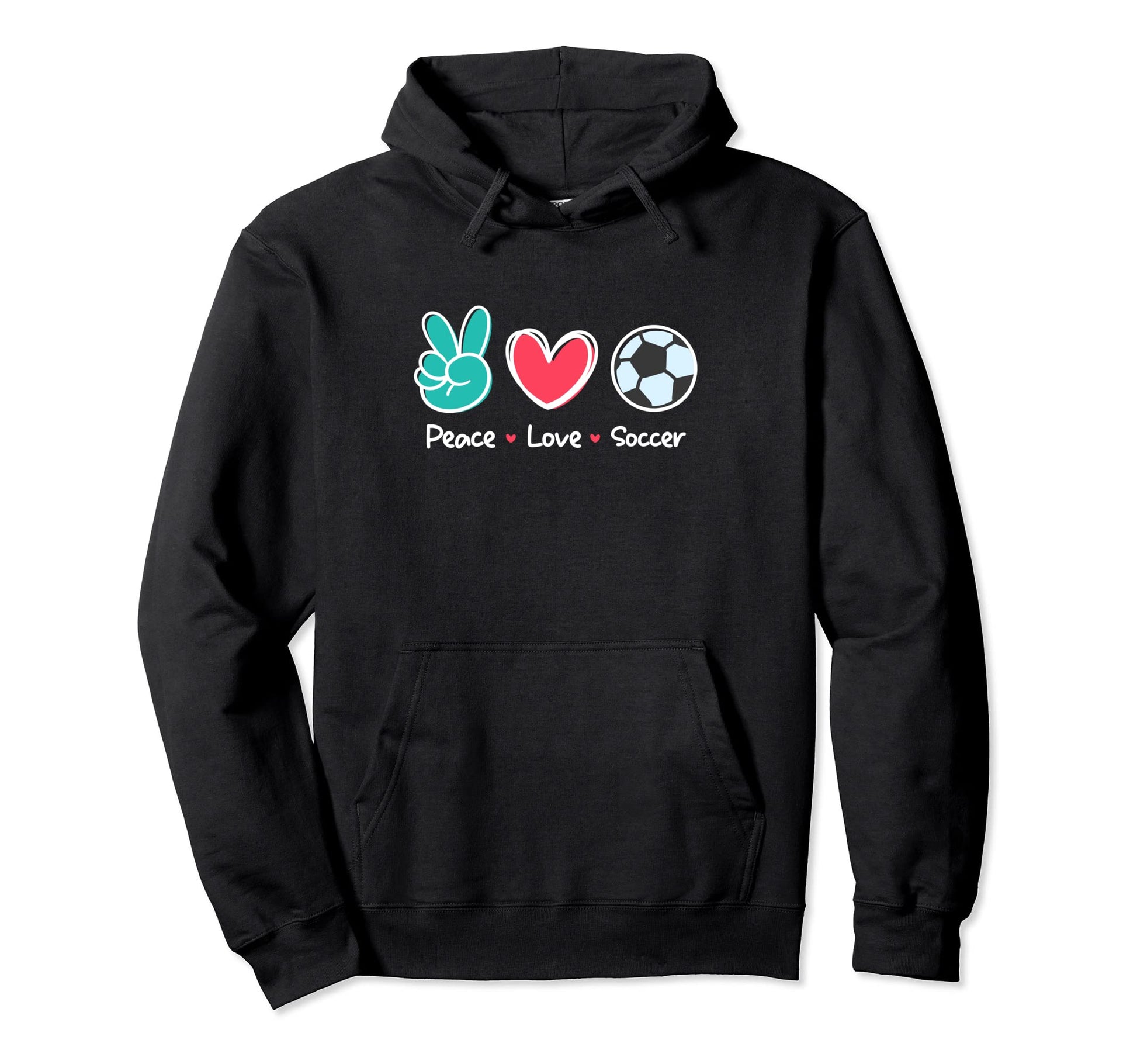 Funny Peace Love Soccer Field Play Loves Hoodie - Graphic Print Men Women - T-Shirt, Sweatshirt, Hoodie