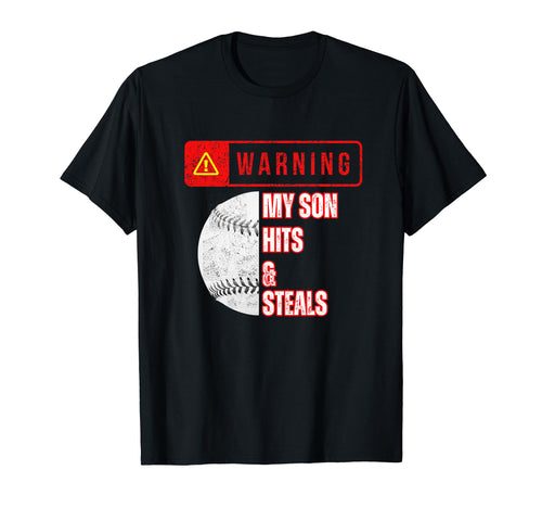 Baseball Warning My Son Hits And T-Shirt - Streetwear Style Men Women - T-Shirt, Sweatshirt, Hoodie