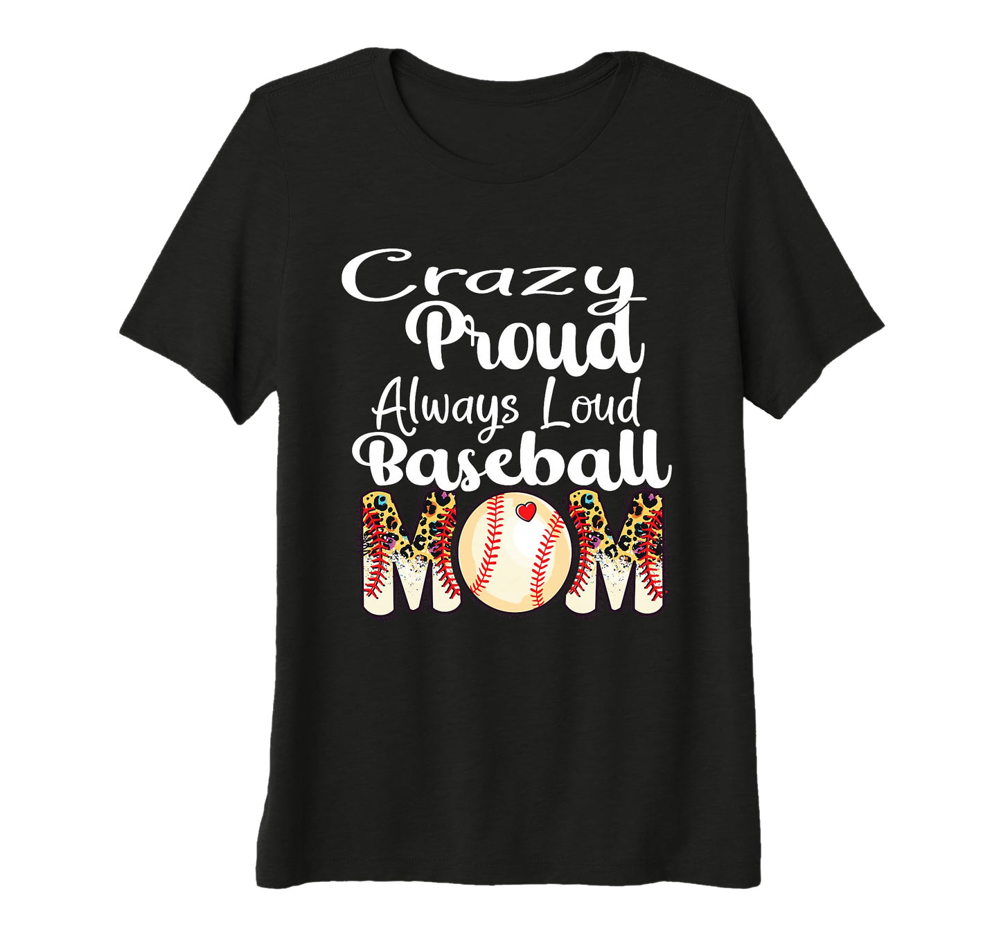 Loud And Proud Baseball Mom Messy T-Shirt - Aesthetic Graphic Men Women - T-Shirt, Sweatshirt, Hoodie