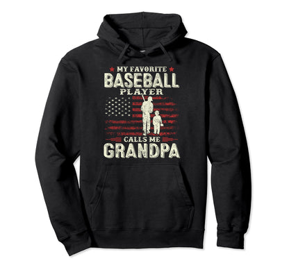 Favorite Baseball Player Calls Me Hoodie - Fun Novelty Design Unisex - T-Shirt, Sweatshirt, Hoodie