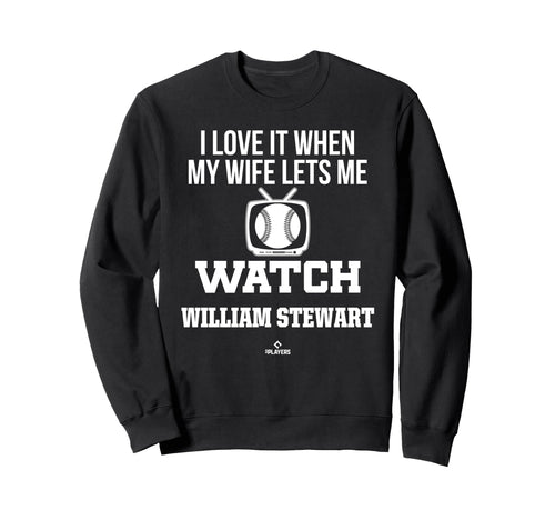 My Wife Lets Me Watch William Sweatshirt - Streetwear Style for Adults - T-Shirt, Sweatshirt, Hoodie