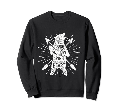 Free Spirit Wild Heart Native Sweatshirt - Casual Everyday Wear for Adults - T-Shirt, Sweatshirt, Hoodie