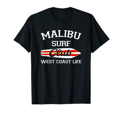 Malibu Surf Club Surfing Beach T-Shirt - Aesthetic Graphic Unisex - T-Shirt, Sweatshirt, Hoodie