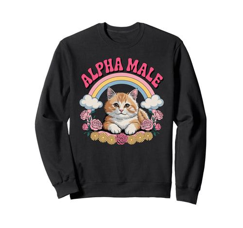 Alpha Male Kitten Sweatshirt - Streetwear Style Unisex - T-Shirt, Sweatshirt, Hoodie