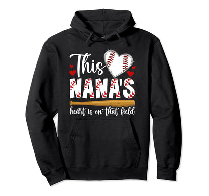 That Field Baseball Nana Baseball Player Hoodie - Trendy Graphic Men Women - T-Shirt, Sweatshirt, Hoodie