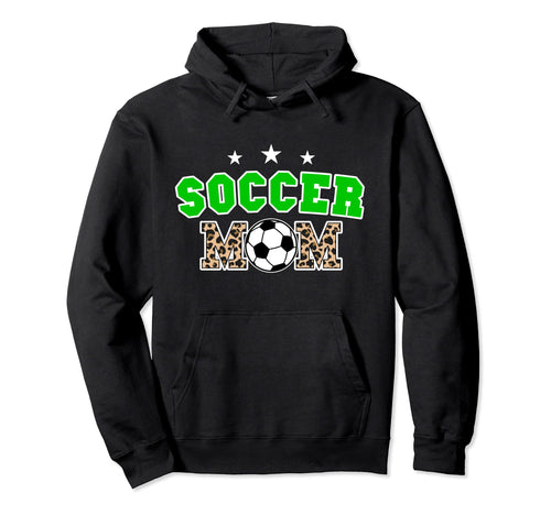 Soccer Mom Leopard Mothers Day Mom Hoodie - Graphic Print for Adults - T-Shirt, Sweatshirt, Hoodie