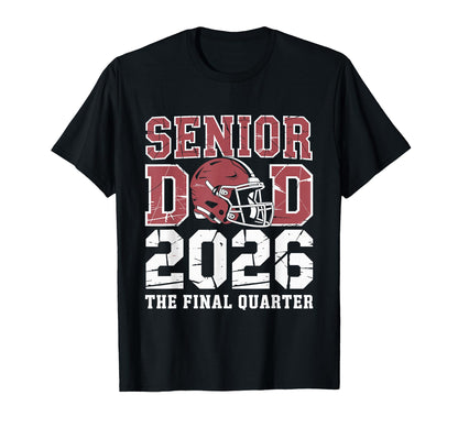 Senior Football Dad Father Final T-Shirt - Custom Art Print for Adults - T-Shirt, Sweatshirt, Hoodie