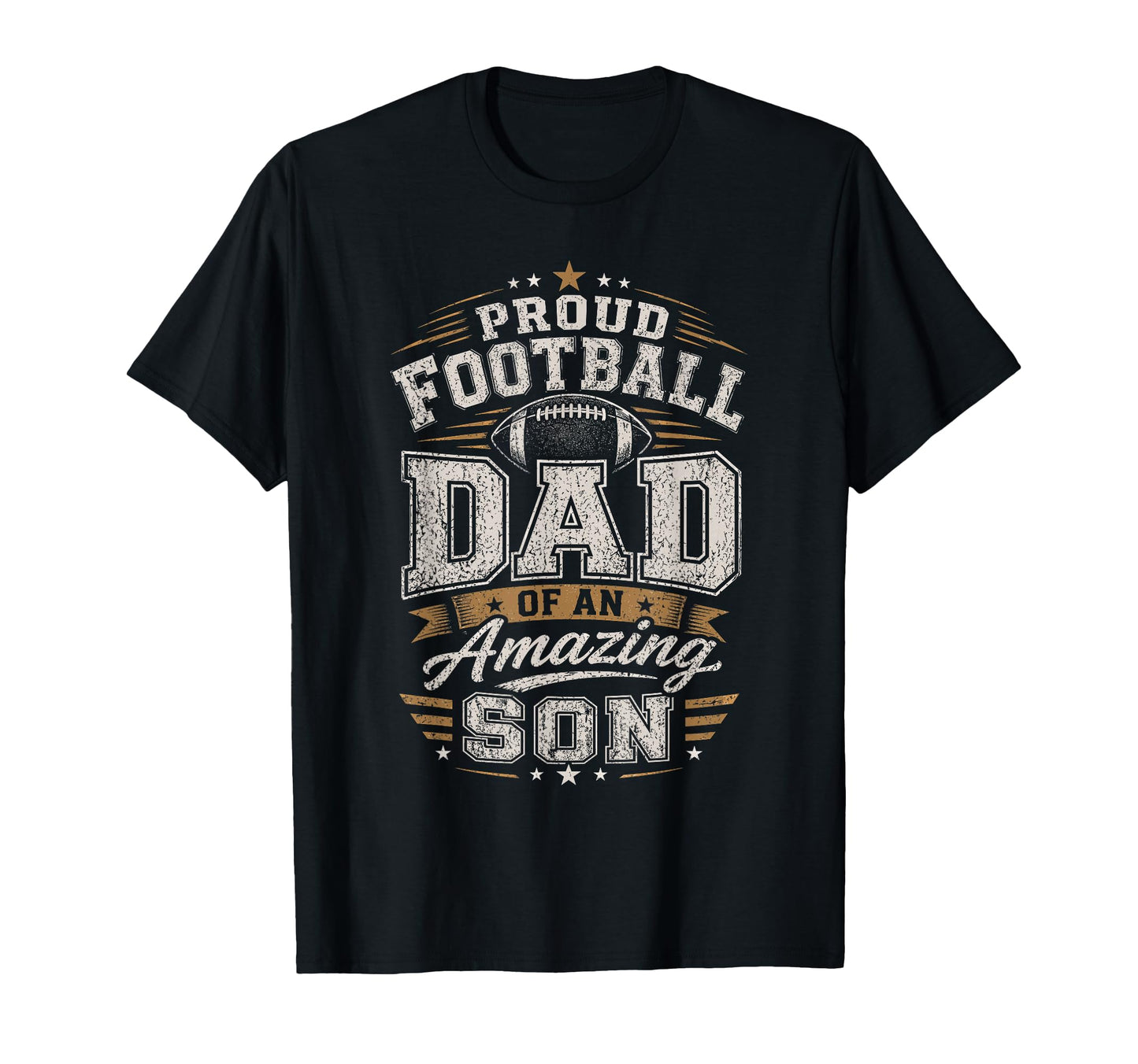 Proud Football Dad Amazing Son T-Shirt - Fun Novelty Design Men Women - T-Shirt, Sweatshirt, Hoodie