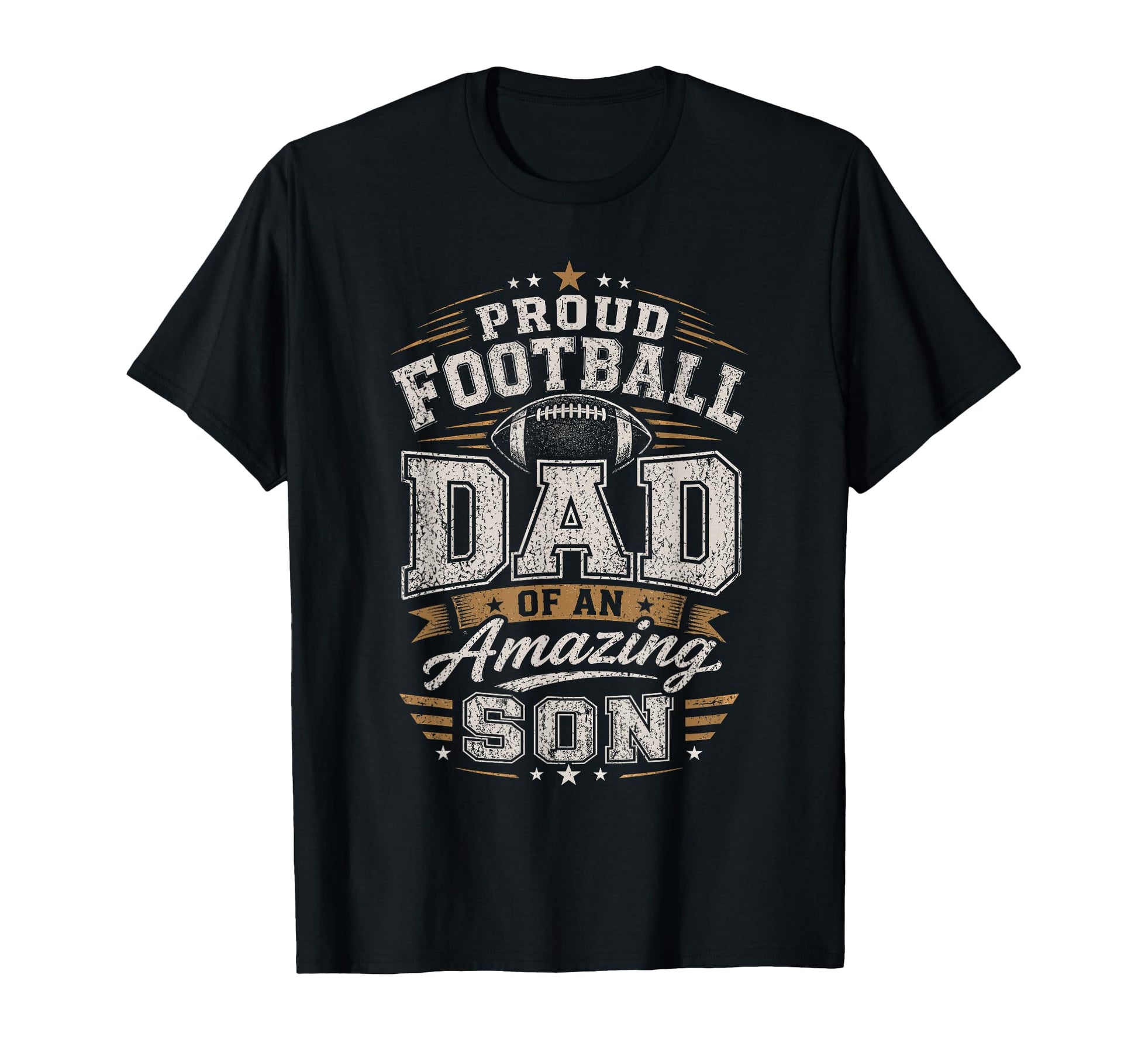 Proud Football Dad Amazing Son T-Shirt - Fun Novelty Design Men Women - T-Shirt, Sweatshirt, Hoodie
