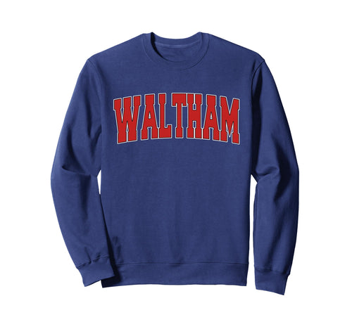 Waltham Ma Massachusetts Varsity Usa Sweatshirt - Trendy Graphic Unisex - T-Shirt, Sweatshirt, Hoodie