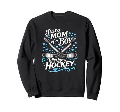 Hockey Mom Just Mom Who Loves Ice Sweatshirt - Minimalist Print Men Women - T-Shirt, Sweatshirt, Hoodie