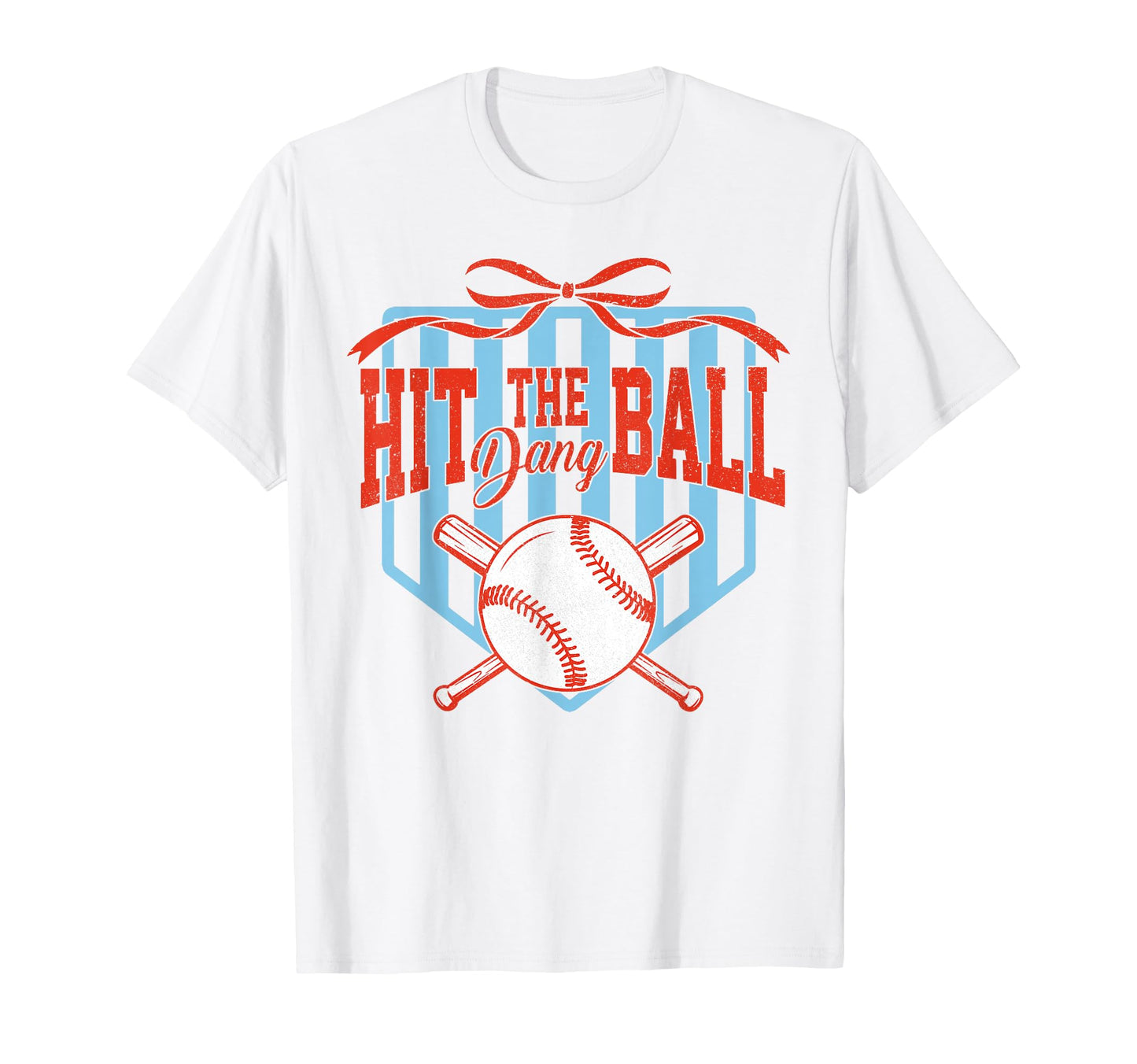 Hit Dang Ball Baseball Softball T-Shirt - Novelty Apparel for Adults - T-Shirt, Sweatshirt, Hoodie