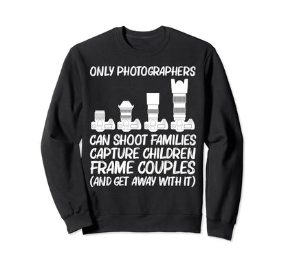 Photography Art Photographer Sweatshirt - Aesthetic Graphic for Adults - T-Shirt, Sweatshirt, Hoodie