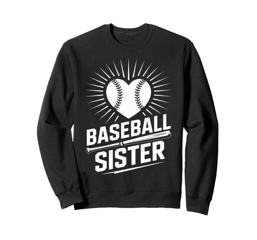 Proud Baseball Sister Heart Bat Sweatshirt - Novelty Apparel for Adults - T-Shirt, Sweatshirt, Hoodie