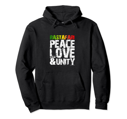Peace Love Unity Rastafari Hoodie - Fun Novelty Design Unisex - T-Shirt, Sweatshirt, Hoodie