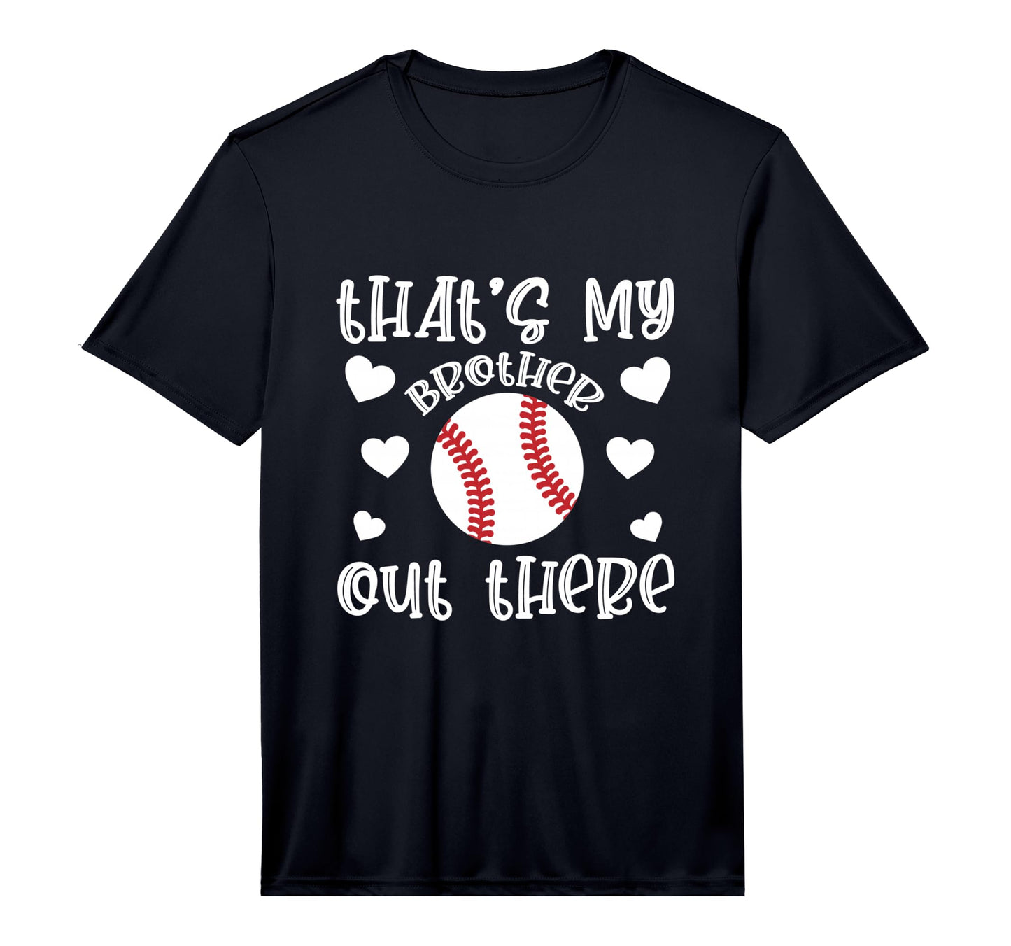 Thats My Brother Baseball Supporter T-Shirt - Trendy Graphic Unisex - T-Shirt, Sweatshirt, Hoodie