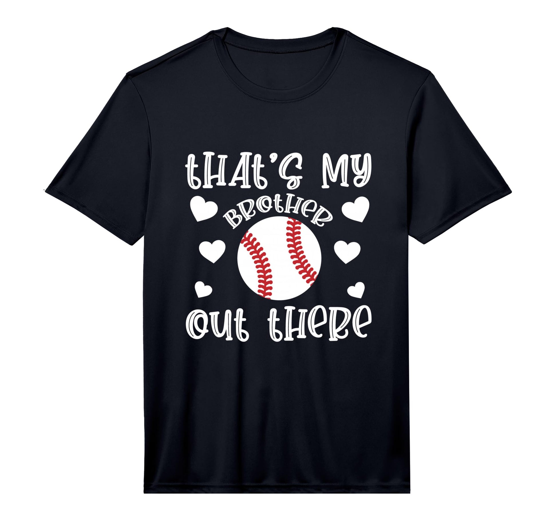Thats My Brother Baseball Supporter T-Shirt - Trendy Graphic Unisex - T-Shirt, Sweatshirt, Hoodie