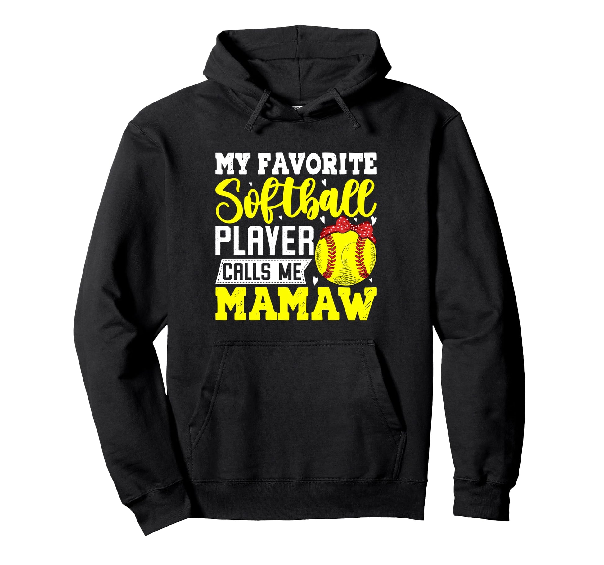 My Favorite Softball Players Call Me Hoodie - Custom Art Print Unisex - T-Shirt, Sweatshirt, Hoodie