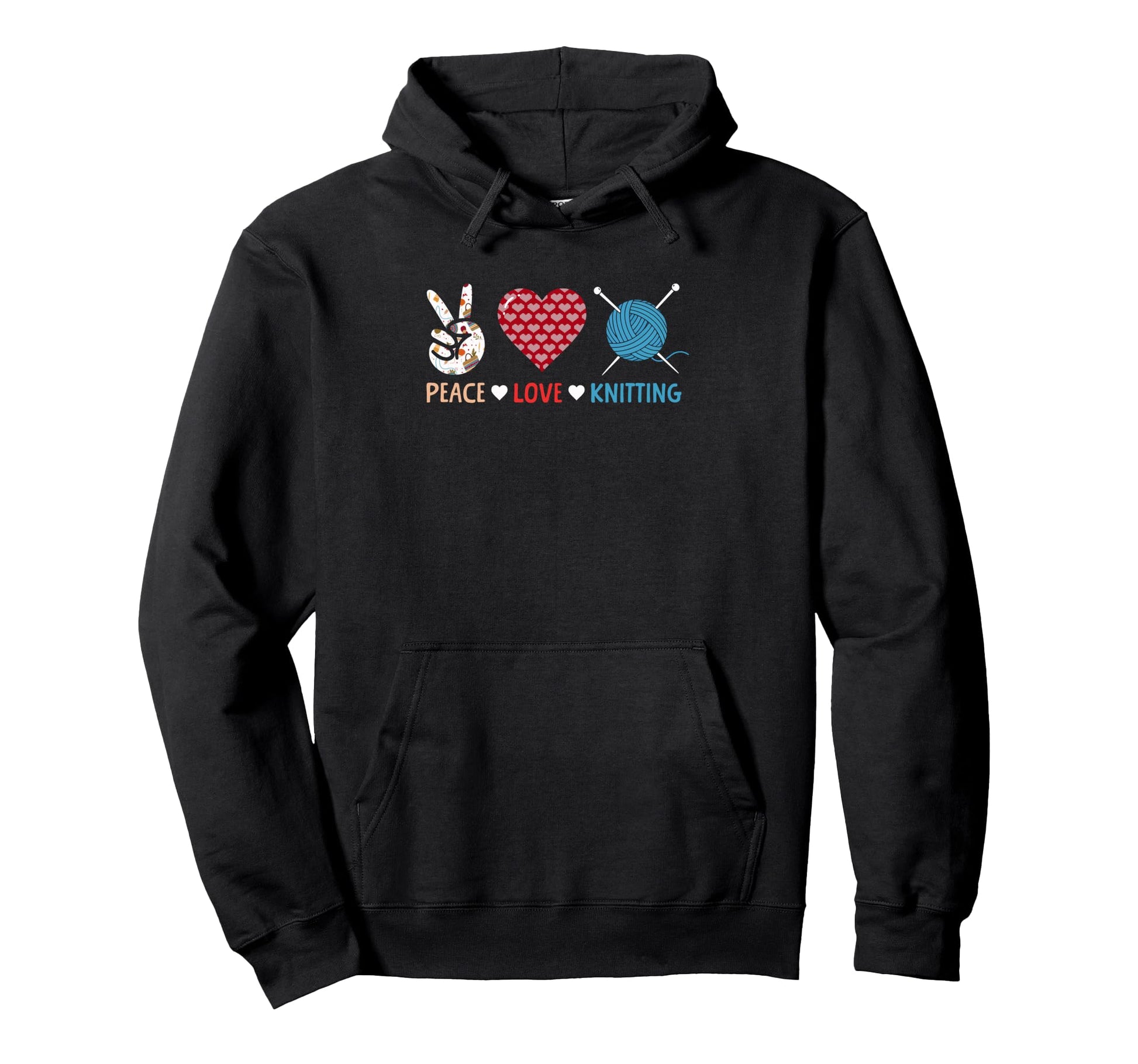 Peace Love Knitting Yarn Needle Craft Hoodie - Trendy Graphic Men Women - T-Shirt, Sweatshirt, Hoodie