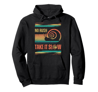 Rainbow Colored Sunset No Rush Take Hoodie - Fun Novelty Design Men Women - T-Shirt, Sweatshirt, Hoodie