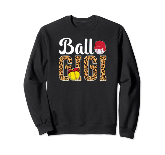 Ball Gigi Leopard Softball Baseball Sweatshirt - Unique Graphic Unisex - T-Shirt, Sweatshirt, Hoodie
