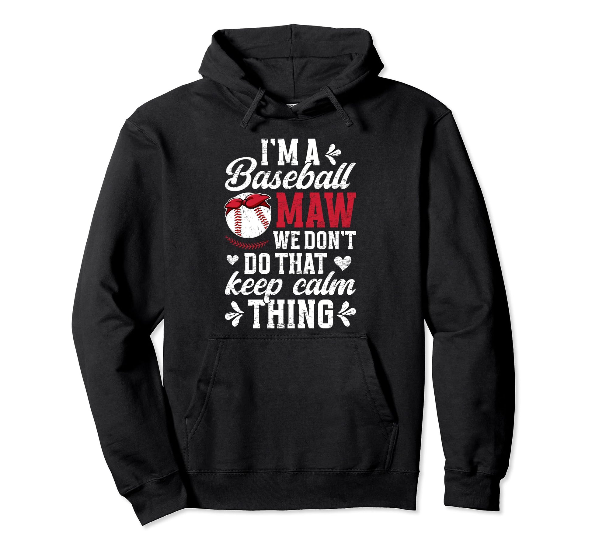 Im Baseball Maw Grandma Maw Baseball Hoodie - Unique Graphic for Adults - T-Shirt, Sweatshirt, Hoodie