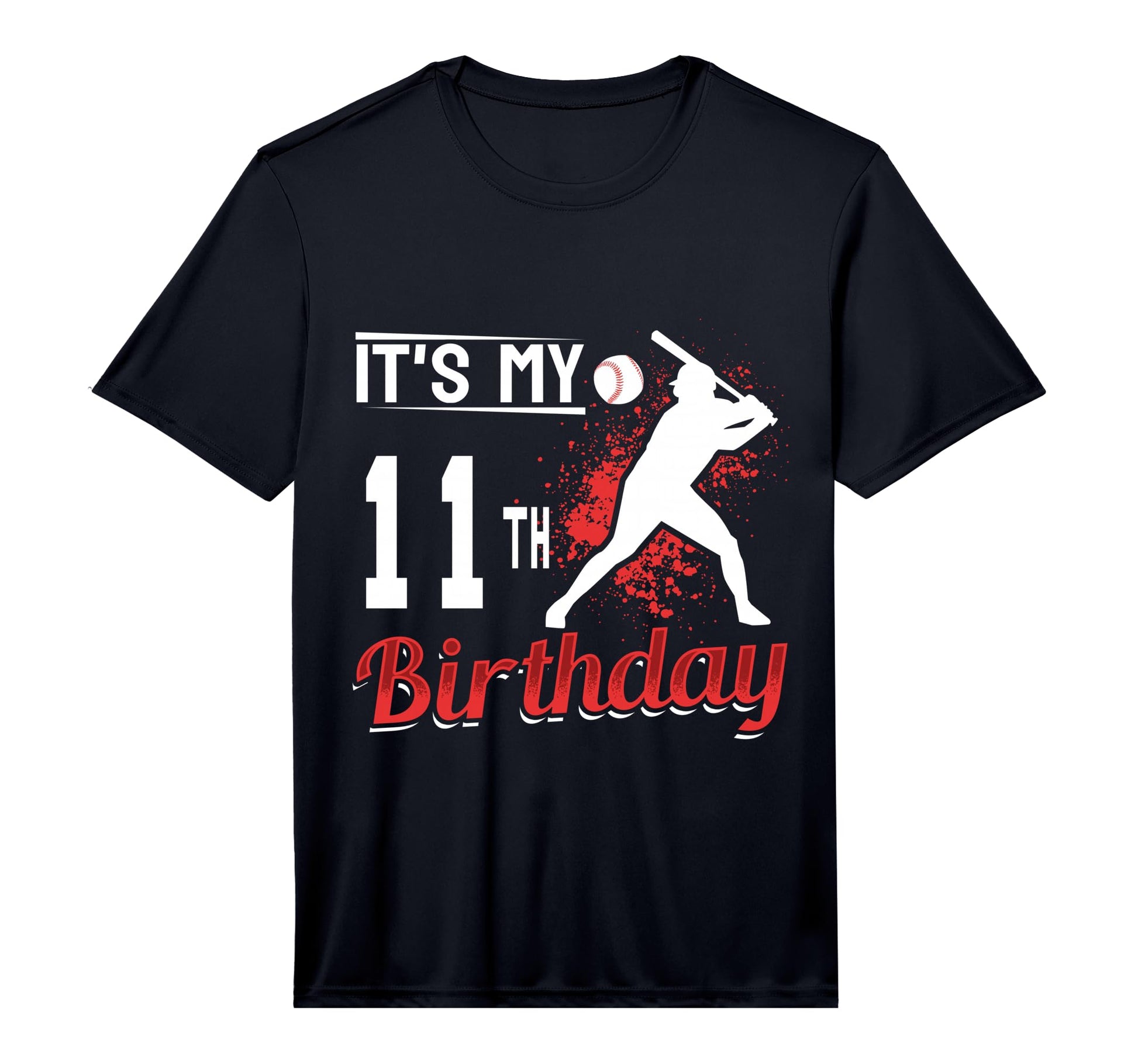 Baseball It S My 11 Th Birthday Year Old T-Shirt - Custom Art Print Unisex - T-Shirt, Sweatshirt, Hoodie
