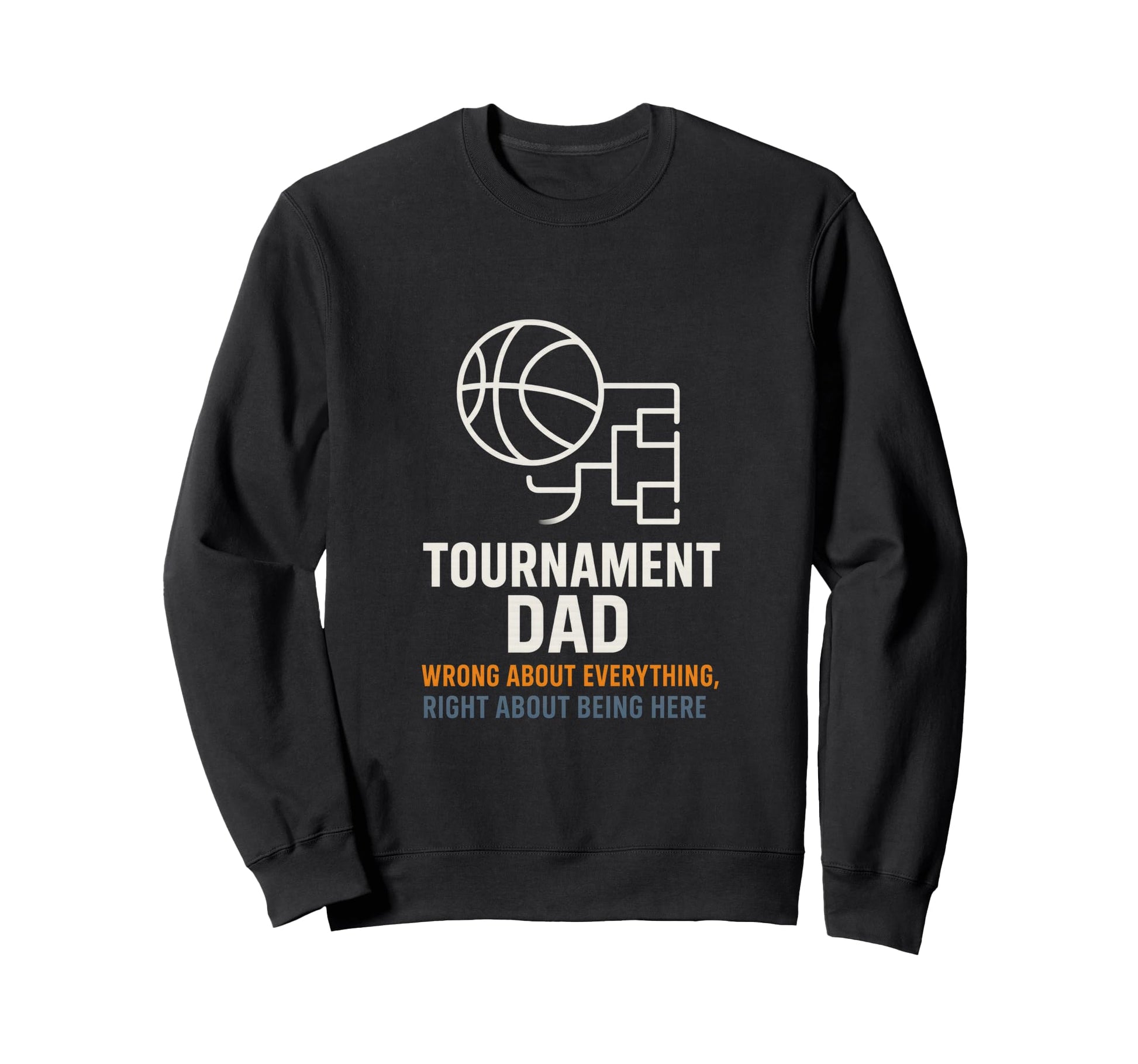 Basketball Dad Mode Activated Game Sweatshirt - Novelty Apparel Men Women - T-Shirt, Sweatshirt, Hoodie