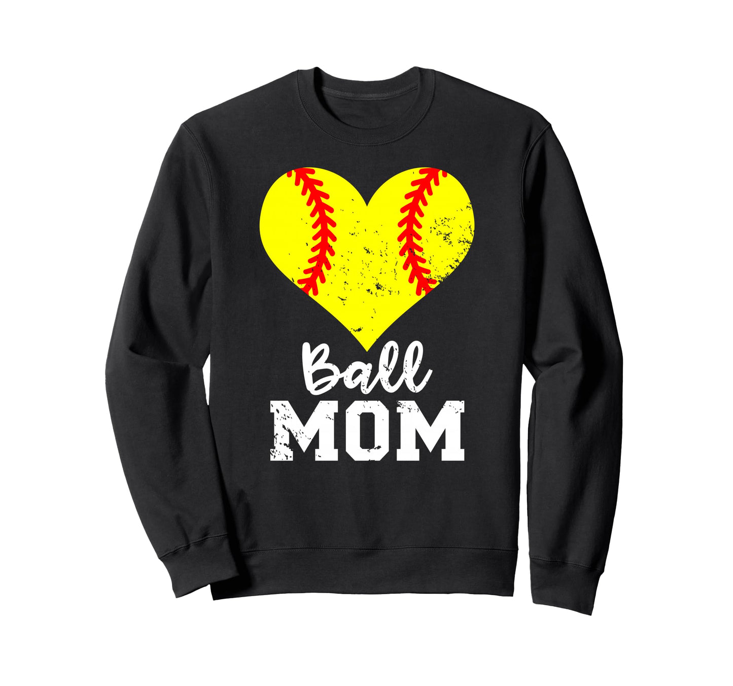Ball Mom Heart Funny Softball Sweatshirt - Streetwear Style Men Women - T-Shirt, Sweatshirt, Hoodie