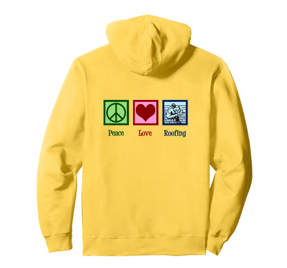 Peace Love Roofing Company Roofer Hoodie - Trendy Graphic Unisex - T-Shirt, Sweatshirt, Hoodie