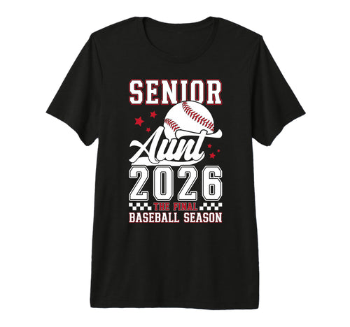 Baseball Senior Aunt 2026 T-Shirt - Casual Everyday Wear for Adults - T-Shirt, Sweatshirt, Hoodie