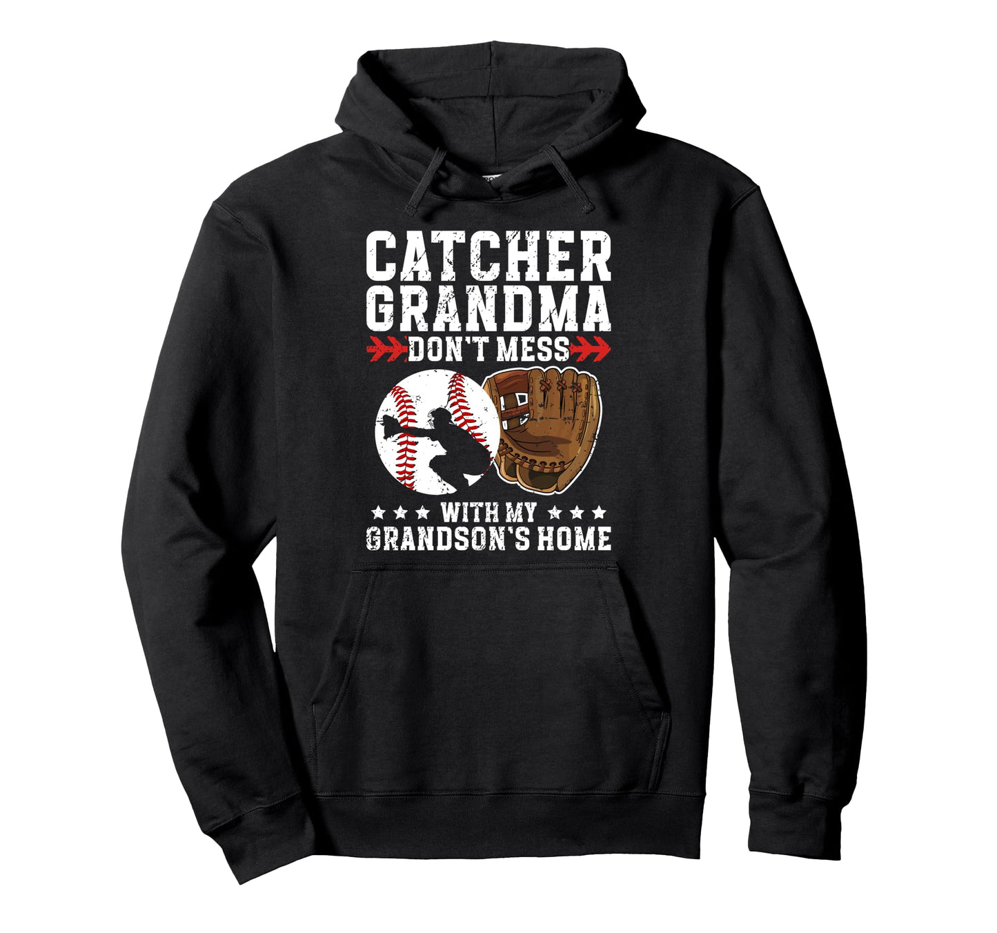 Baseball Catcher Grandma Funny Hoodie - Fun Novelty Design for Adults - T-Shirt, Sweatshirt, Hoodie