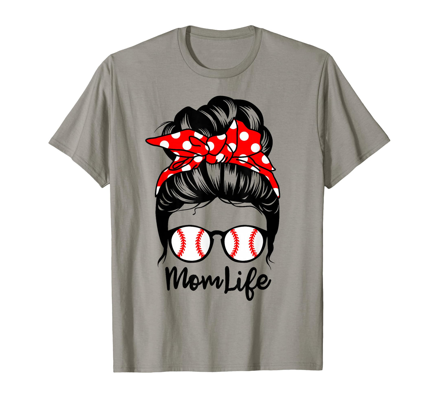 Mom Life Messy Bun Hair Funny Baseball T-Shirt - Graphic Print Unisex - T-Shirt, Sweatshirt, Hoodie