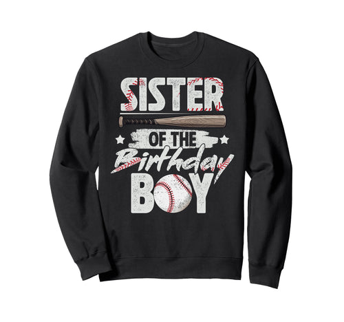 Sister Birthday Matching Baseball Sweatshirt - Trendy Graphic Men Women - T-Shirt, Sweatshirt, Hoodie