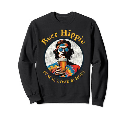 Peace Out Beer Love Peace Hops Sweatshirt - Casual Everyday Wear for Adults - T-Shirt, Sweatshirt, Hoodie