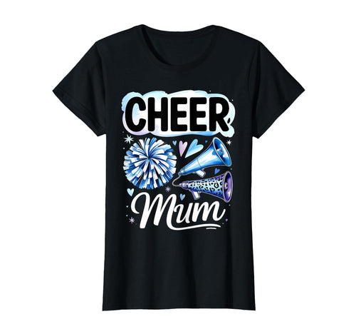 Cheer Mum Blue Cheerleader Game Day Cheer T-Shirt - Trendy Graphic Unisex - T-Shirt, Sweatshirt, Hoodie