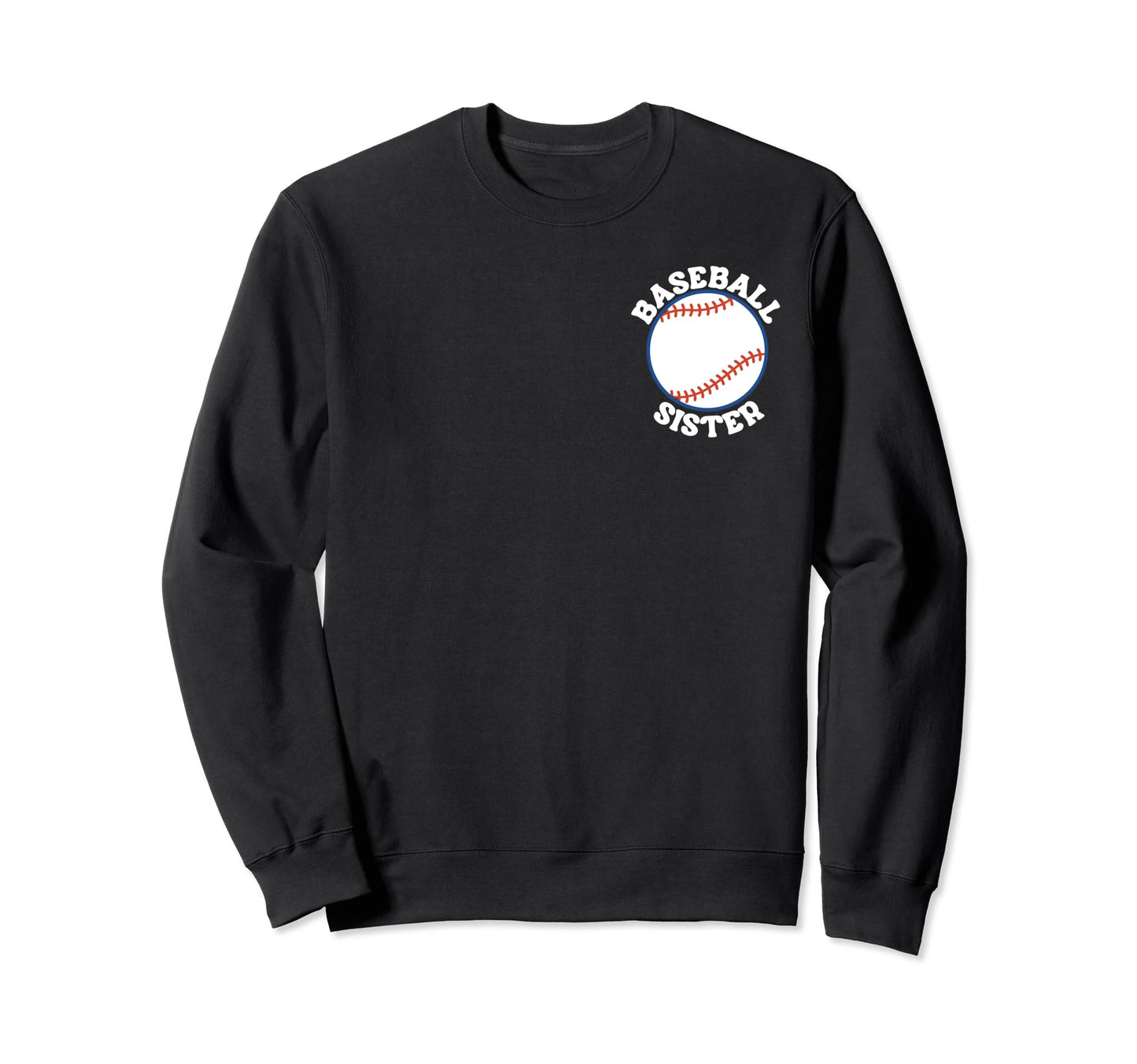 My Baseball Sister Era Groovy Sweatshirt - Fun Novelty Design for Adults - T-Shirt, Sweatshirt, Hoodie