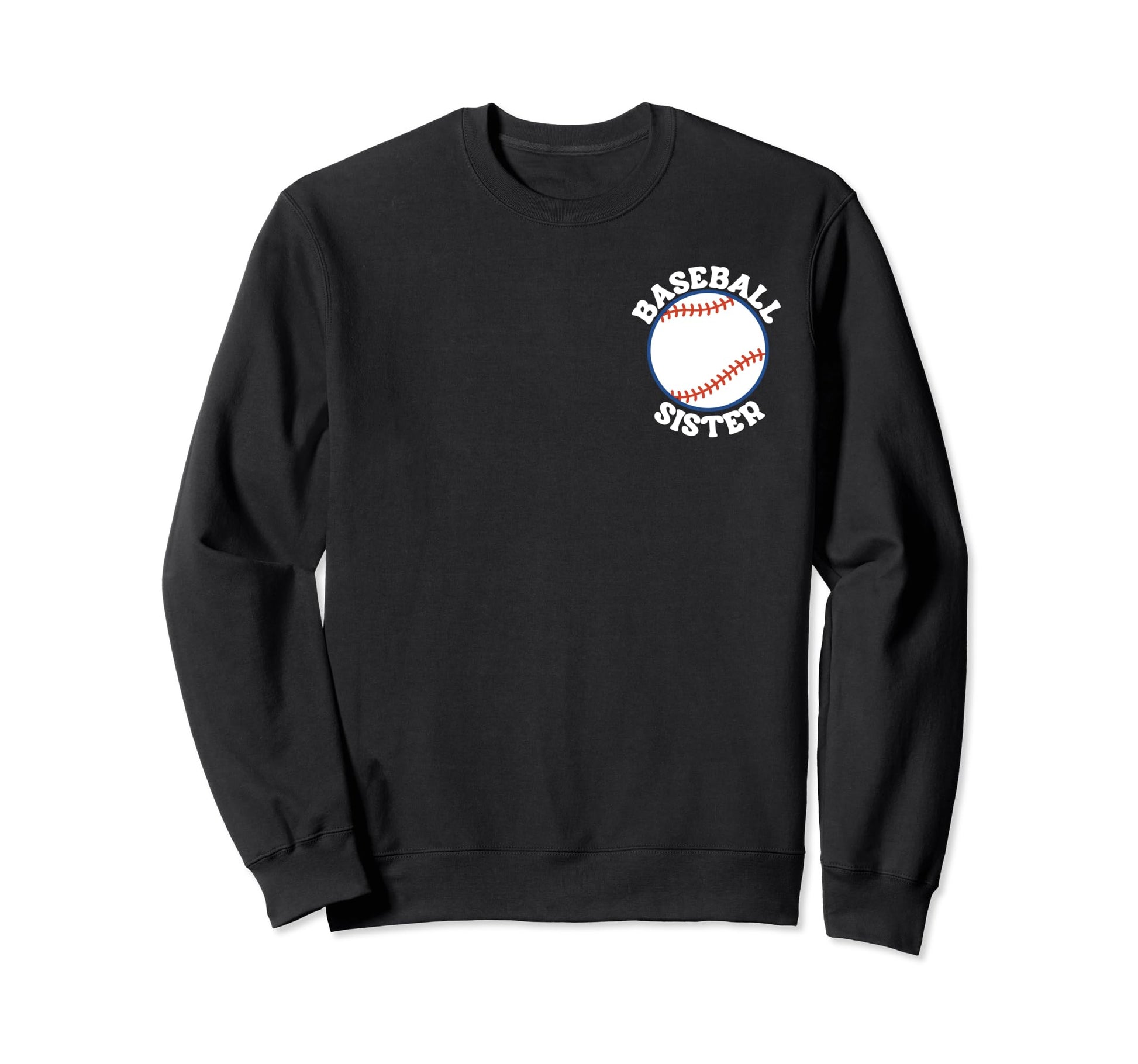 My Baseball Sister Era Groovy Sweatshirt - Fun Novelty Design for Adults - T-Shirt, Sweatshirt, Hoodie