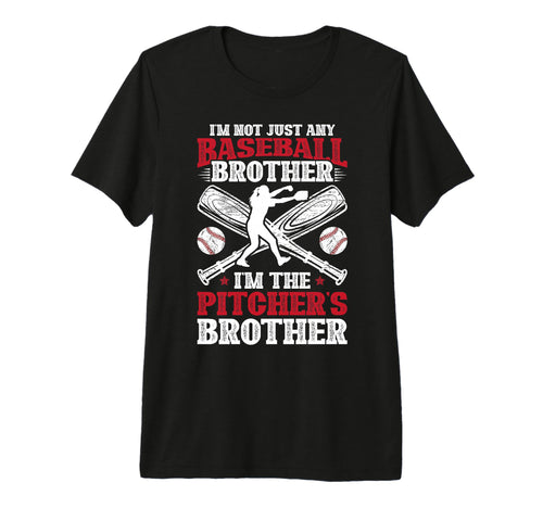 Im Baseball Pitcher Brother T-Shirt - Fun Novelty Design for Adults - T-Shirt, Sweatshirt, Hoodie