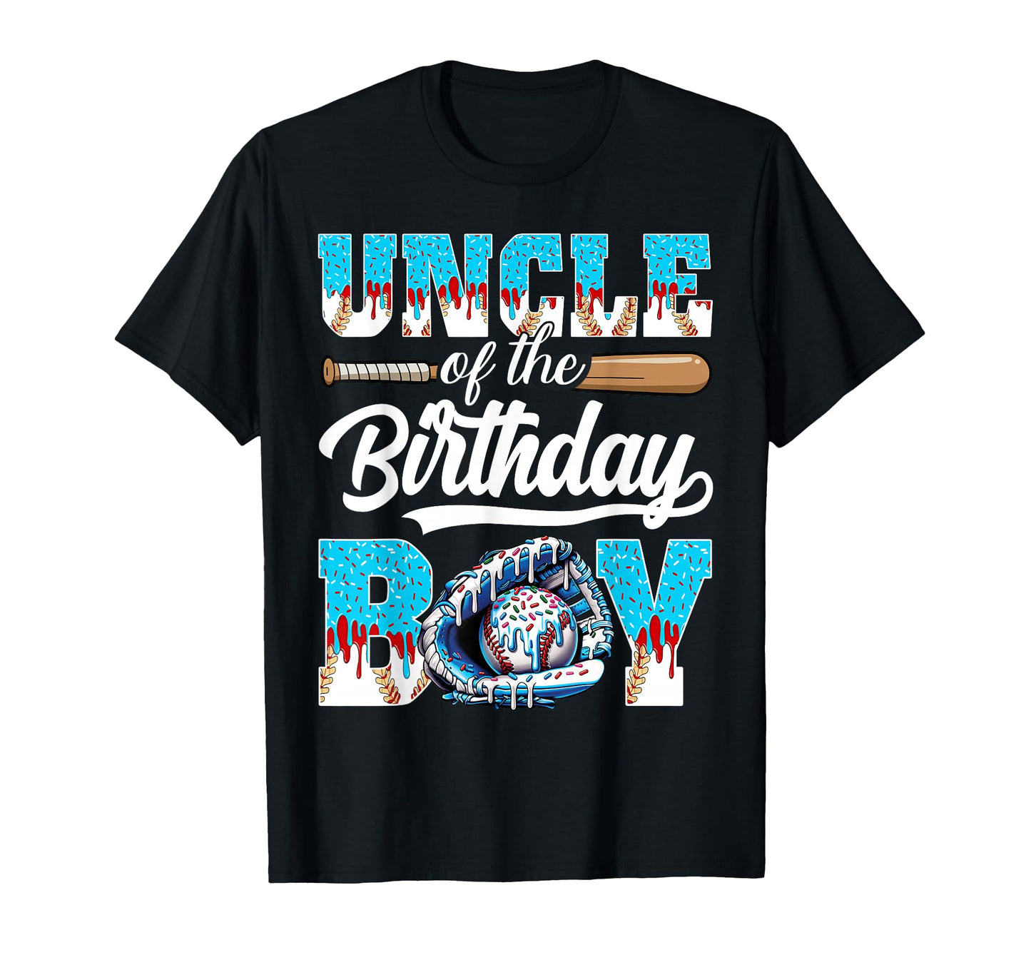 Uncle Birthday Baseball Ice T-Shirt - Casual Everyday Wear for Adults - T-Shirt, Sweatshirt, Hoodie