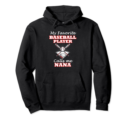 My Favorite Baseball Player Calls Me Hoodie - Unique Graphic Men Women - T-Shirt, Sweatshirt, Hoodie