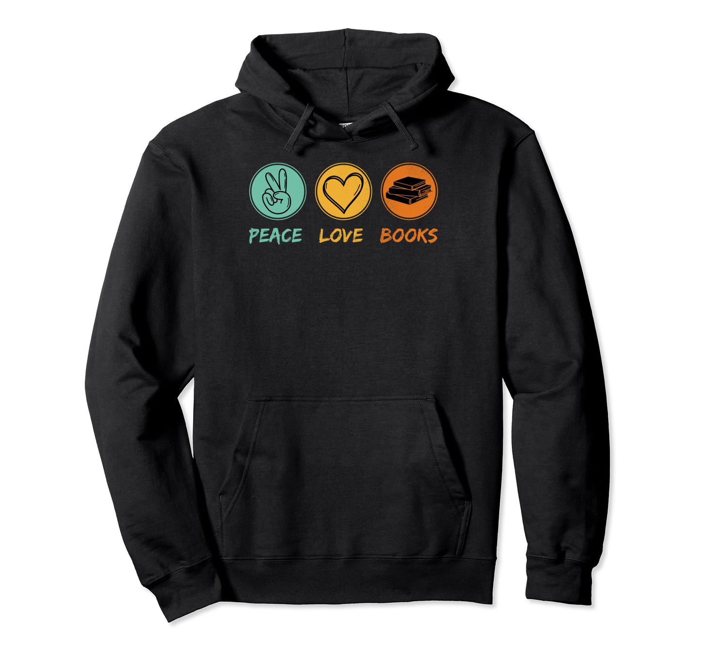 Book Lover Peace Love Book Hoodie - Unique Graphic Unisex - T-Shirt, Sweatshirt, Hoodie