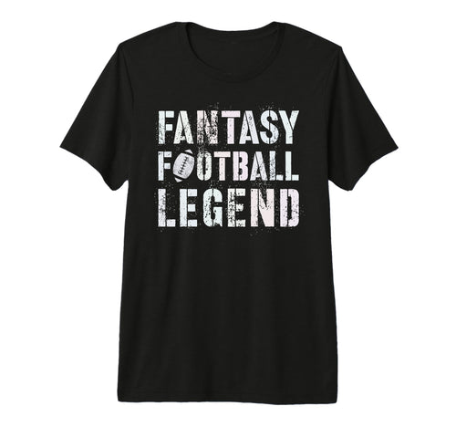Fantasy Football Legend Husband T-Shirt - Fun Novelty Design Unisex - T-Shirt, Sweatshirt, Hoodie