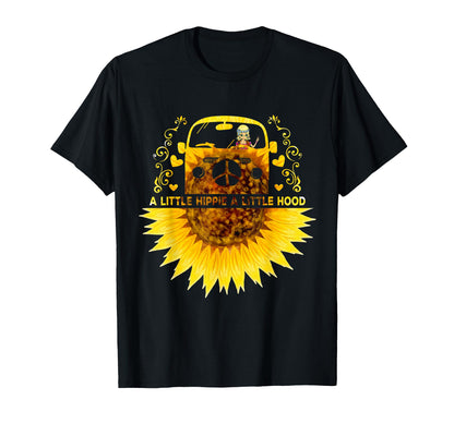 Little Hippie Little Hood Sunflower T-Shirt - Casual Everyday Wear Unisex - T-Shirt, Sweatshirt, Hoodie