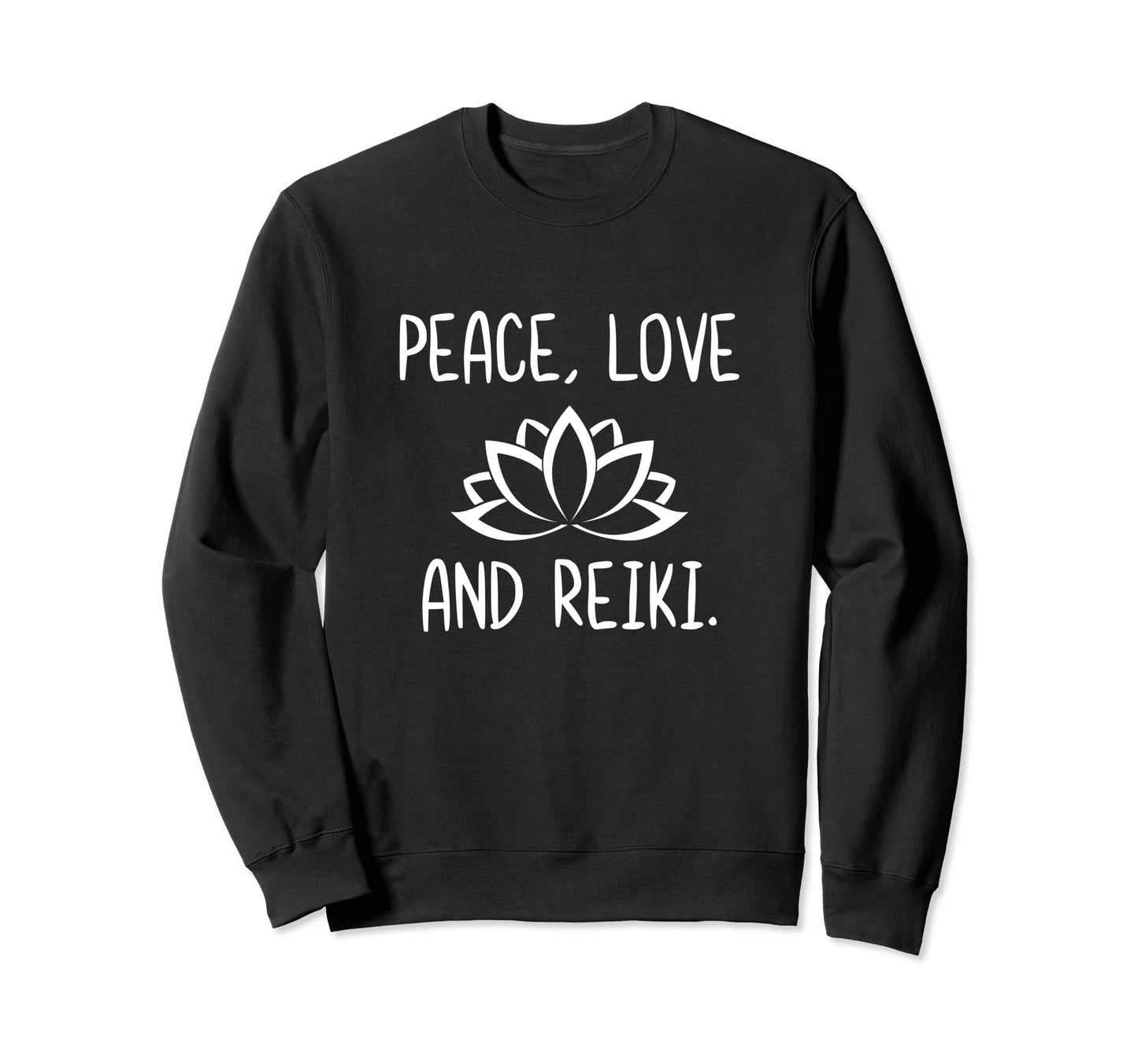 Lotus Peace Love Reik Lotus Zen Sweatshirt - Unique Graphic Unisex - T-Shirt, Sweatshirt, Hoodie