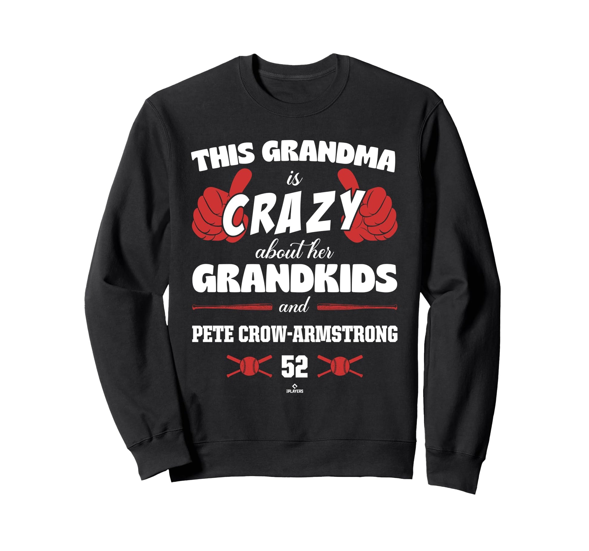 Grandma Crazy Pete Crow Armstrong Sweatshirt - Novelty Apparel Men Women - T-Shirt, Sweatshirt, Hoodie