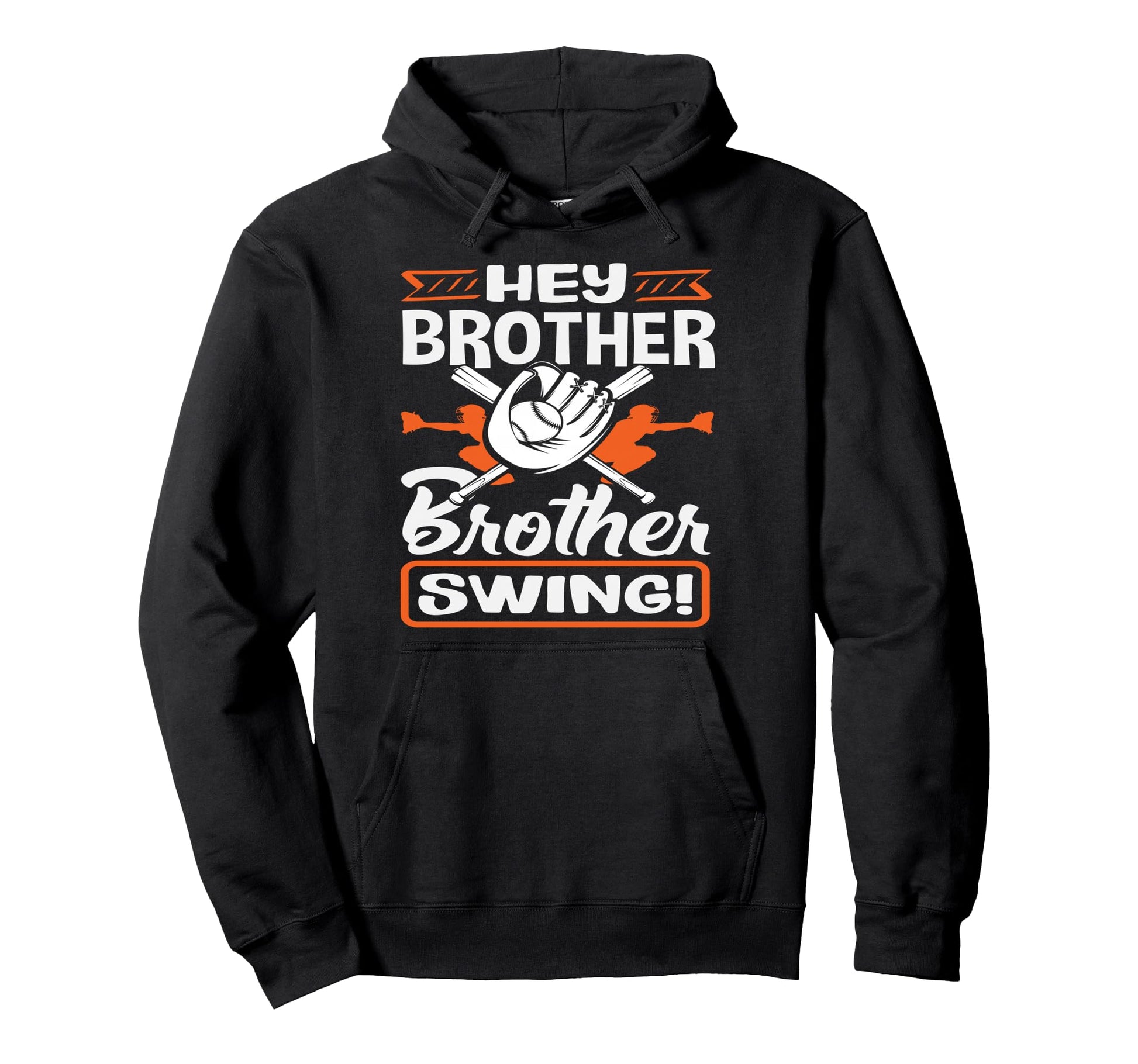 Hey Brother Swing Baseball Batter Hoodie - Casual Everyday Wear Men Women - T-Shirt, Sweatshirt, Hoodie