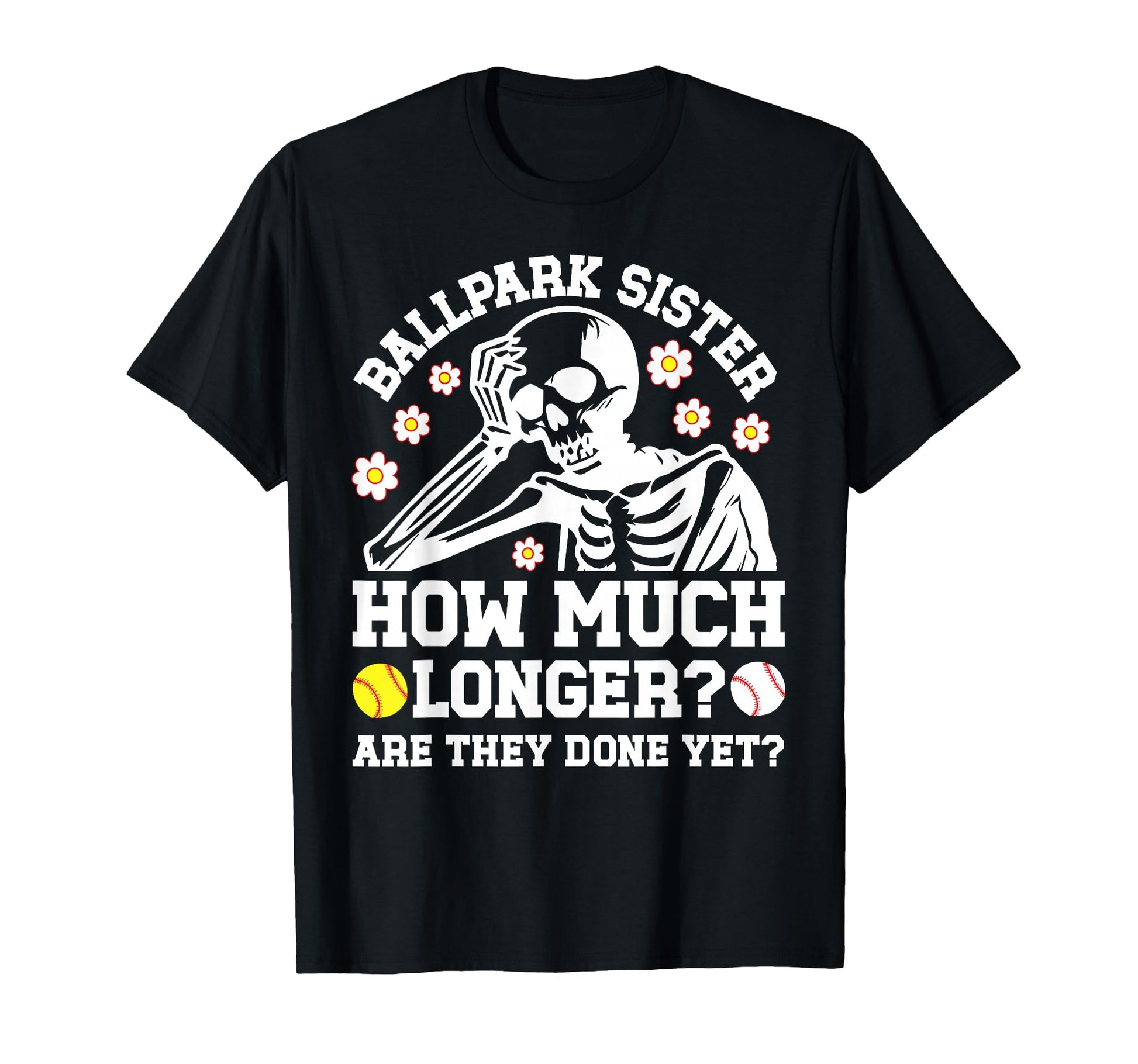 Ballpark Sister Funny Baseball T-Shirt - Custom Art Print for Adults - T-Shirt, Sweatshirt, Hoodie
